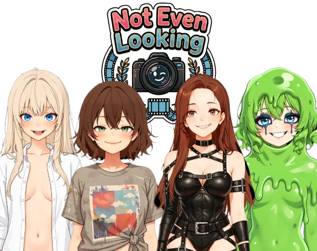 Not Even Looking — Alice, Leslie, Olivia and Eve