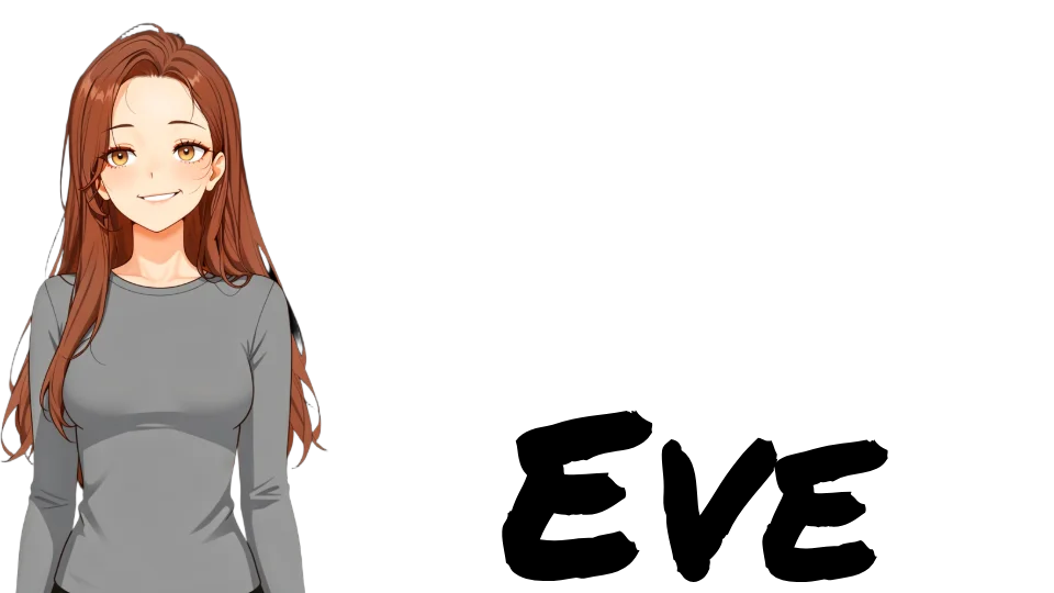 Eve — the strategist