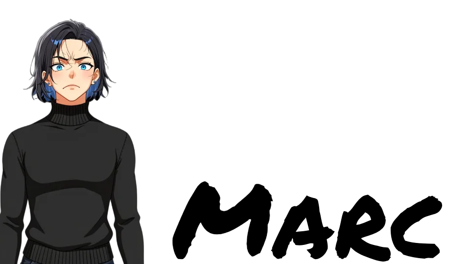 Marc — The Antagonist